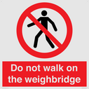 do-not-walk-on-the-weighbridge~